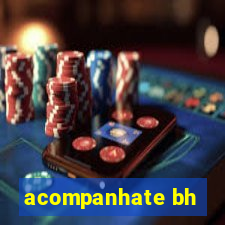 acompanhate bh